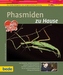 Phasmiden zu Hause