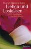 Lieben und Loslassen