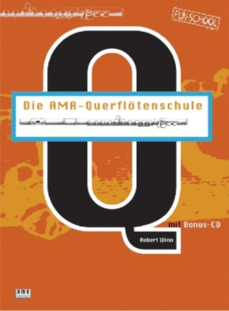 Die AMA-Querflötenschule, m. Audio-CD