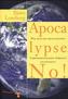Apocalypse No!