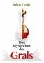 Das Mysterium des Grals
