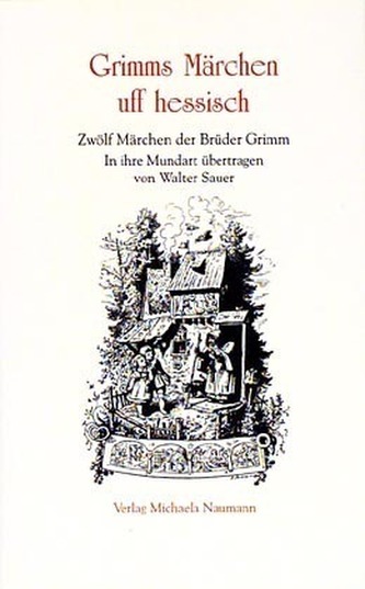 Grimms Märchen uff hessisch