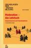Moderation - das Lehrbuch