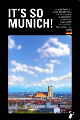 It's so Munich!