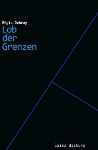 Lob der Grenzen