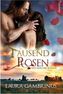 Tausend Rosen