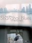 Shanghai Blues