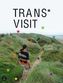 Trans Visit