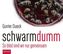Schwarmdumm, Audio-CD