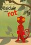 Balduin sieht rot