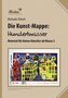 Die Kunst-Mappe: Hundertwasser