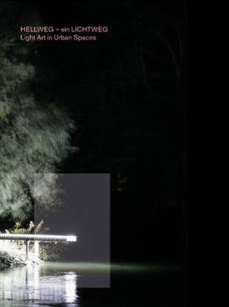 Hellweg - Ein Lichtweg