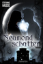 Neumondschatten