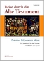 Reise durch das Alte Testament