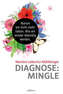 Diagnose: Mingle