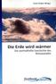 Die Erde wird wärmer