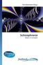 Schizophrenie