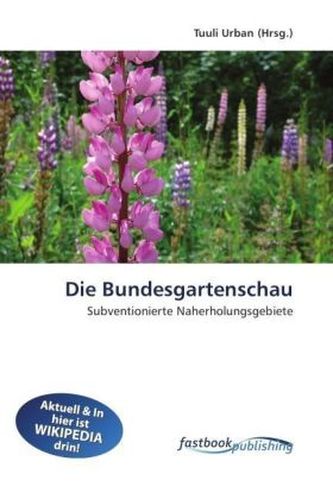 Die Bundesgartenschau
