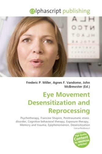 Eye Movement Desensitization and Reprocessing