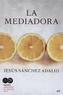 La mediadora