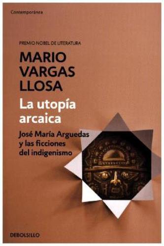 La utopía arcaica