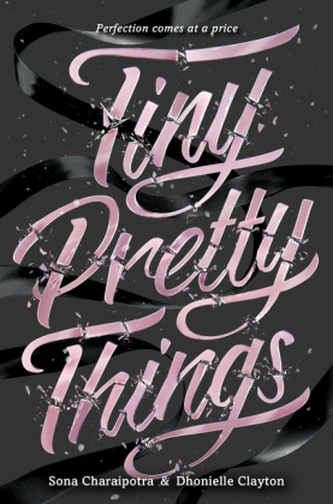 Tiny Pretty Things - Tiny Pretty Things