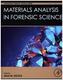 Materials Analysis in Forensic Science