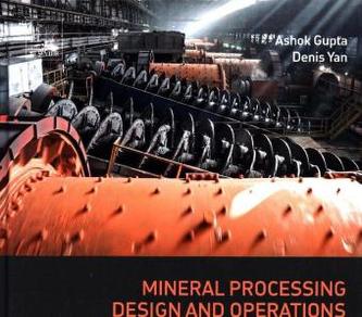 Mineral Processing Design and Operations