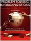 Problem Solving in Organizations