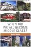 When Did We All Become Middle Class?