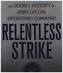 Relentless Strike