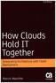 How Clouds Hold IT Together
