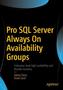 Pro SQL Server Always On Availability Groups