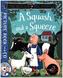 A Squash and a Squeeze, w. Audio-CD