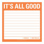 It's All Good Sticky Note