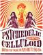 Psychedelic Celluloid
