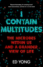 I Contain Multitudes