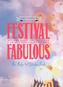 Festival Fabulous