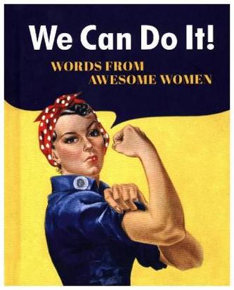 We Can Do It!