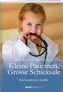 Kleine Patienten, grosse Schicksale