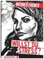 Willst du Stress?
