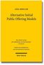Alternative Initial Public Offering Models