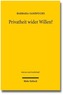 Privatheit wider Willen?