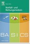 BASICS Notfall- und Rettungsmedizin