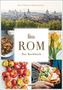 Rom - Das Kochbuch