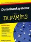 Datenbanksysteme für Dummies