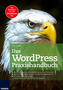 Das WordPress Praxishandbuch