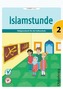 Islamstunde. Bd.2