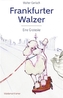 Frankfurter Walzer
