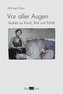 Vor aller Augen